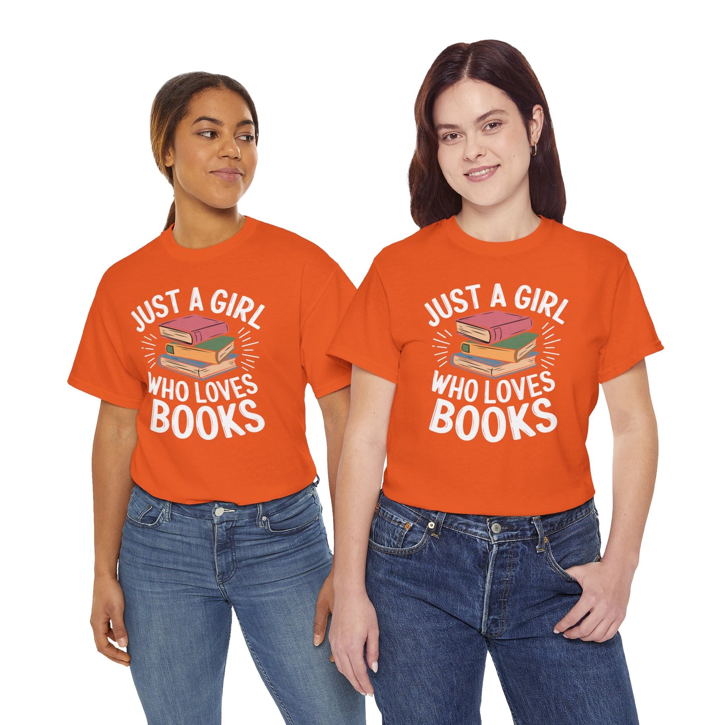 Just a Girl Who Loves Books Unisex Heavy Cotton Tee - S - 5X