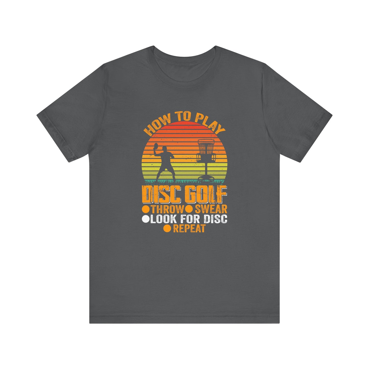 How to Disc Golf Unisex Jersey Short Sleeve Tee - sizes S - 3X