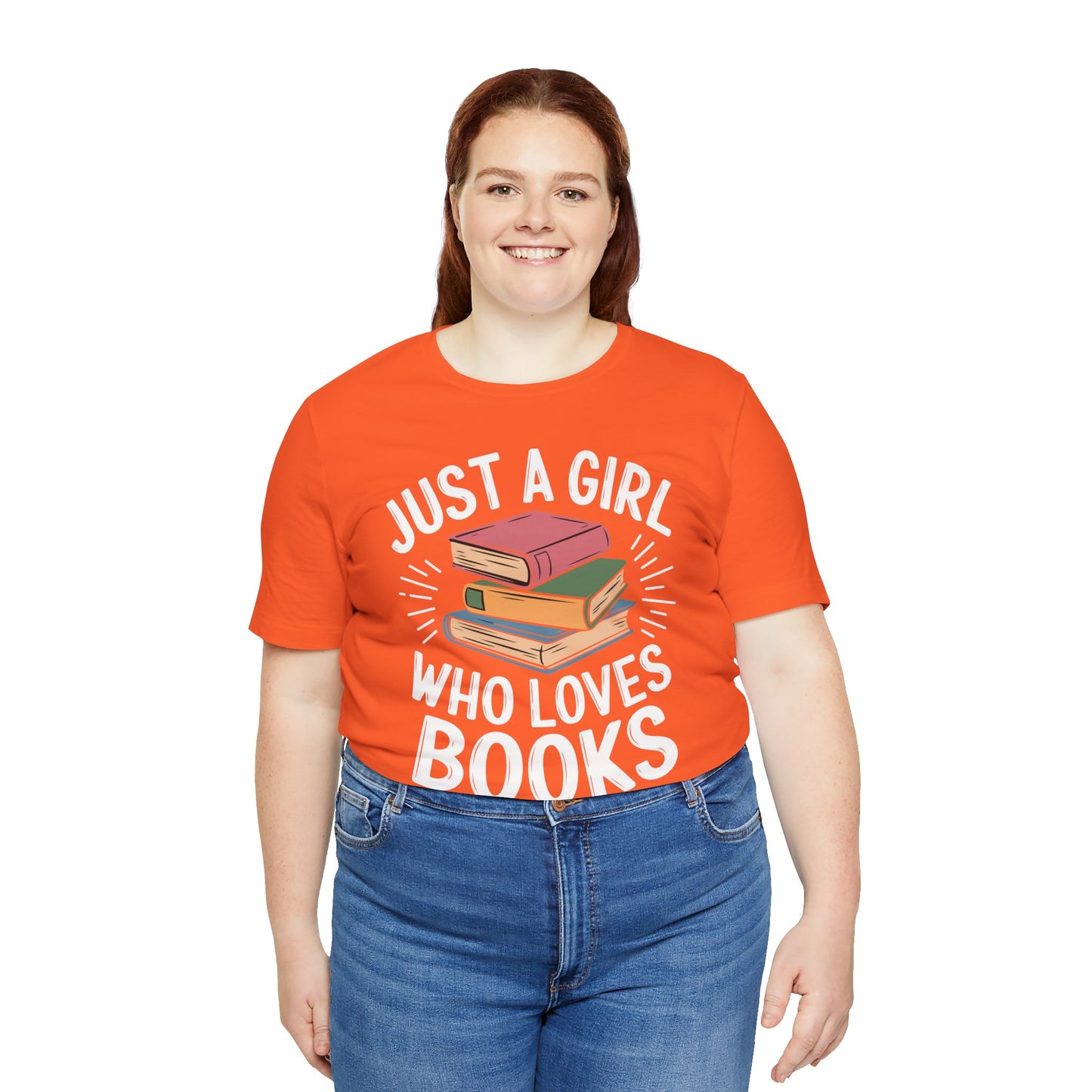 Just a Girl Who Loves Books Unisex Jersey Short Sleeve Tee - S - 3X