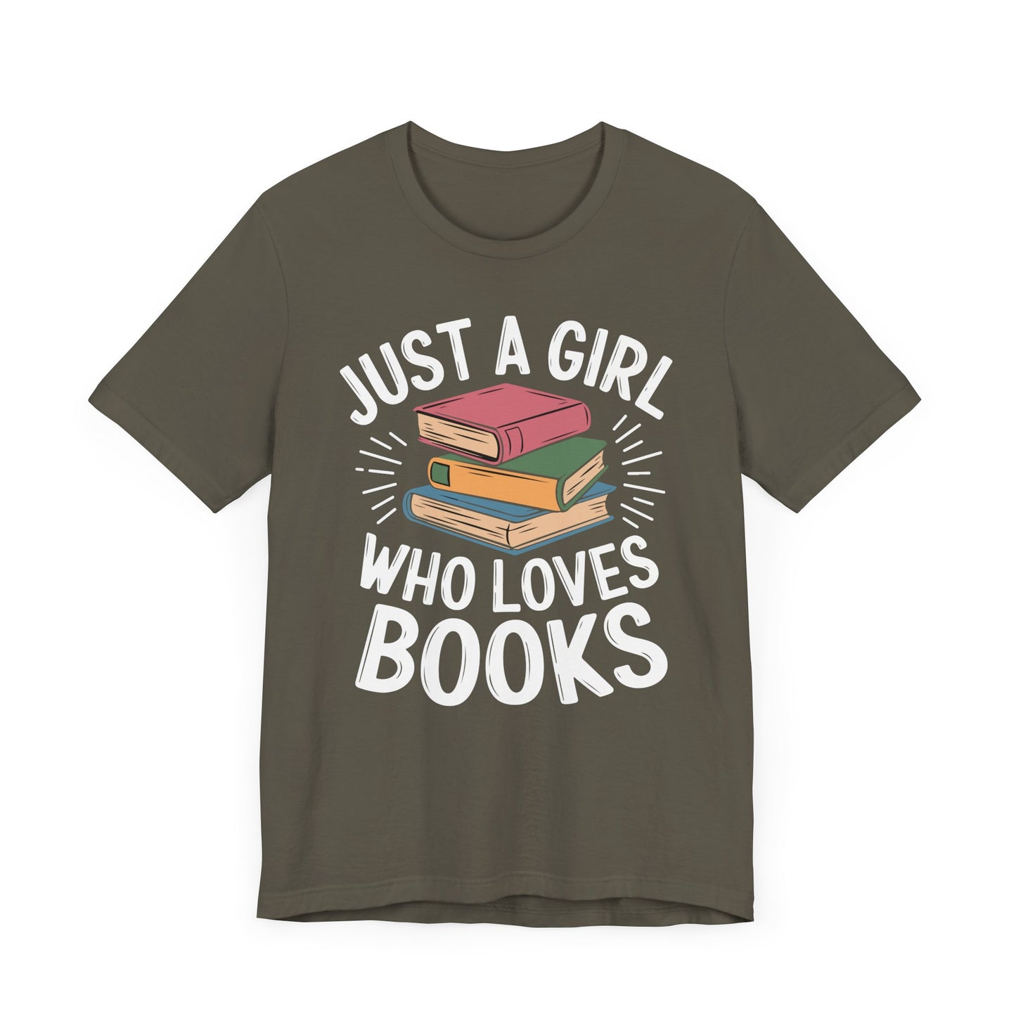 Just a Girl Who Loves Books Unisex Jersey Short Sleeve Tee - S - 3X