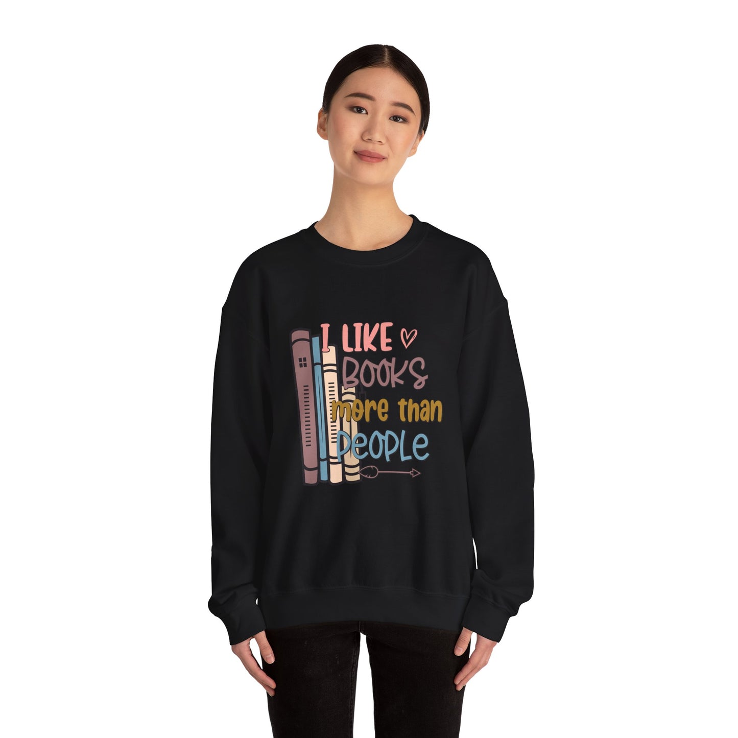 I like books more than people Unisex Heavy Blend™ Crewneck Sweatshirt - Sizes S - 5X