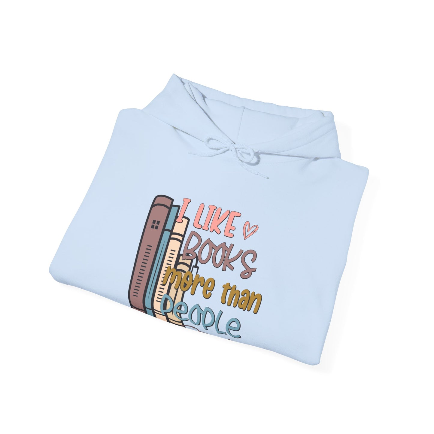 I like books more than people Unisex Heavy Blend™ Hooded Sweatshirt - sizes S - 3X