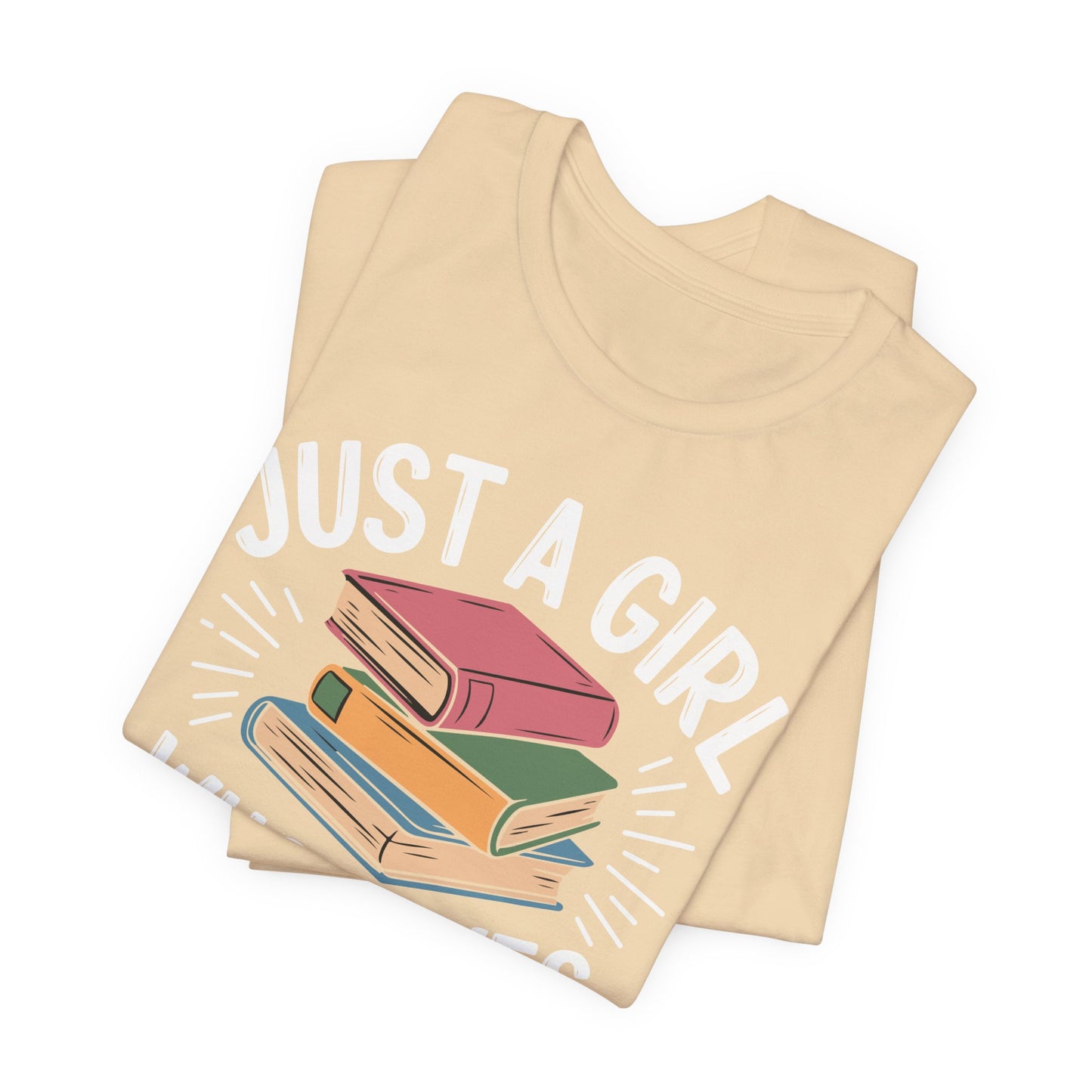 Just a Girl Who Loves Books Unisex Jersey Short Sleeve Tee - S - 3X