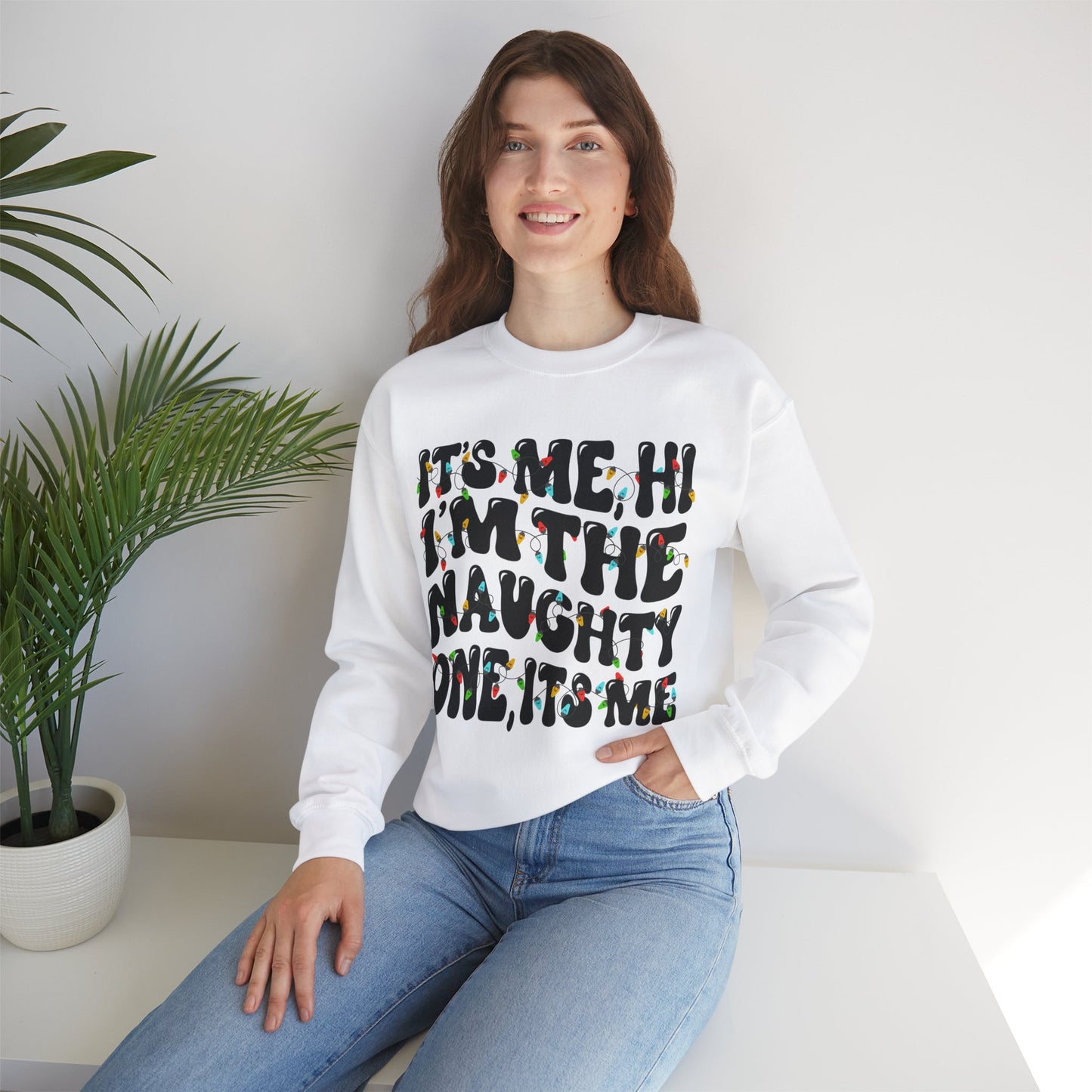 Christmas Unisex Crewneck Sweatshirt - It's me, hi. I'm the naughty one, it's me. Sizes S-5X