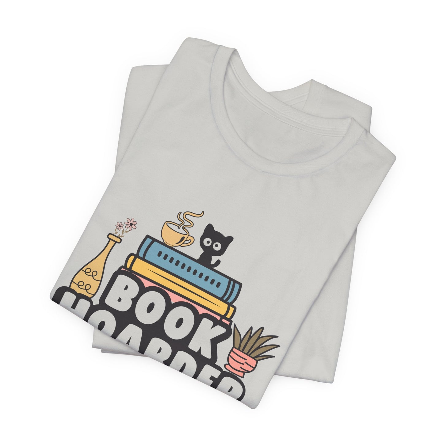 Book Hoarder Unisex Short Sleeve Tee - Sizes S - 3X