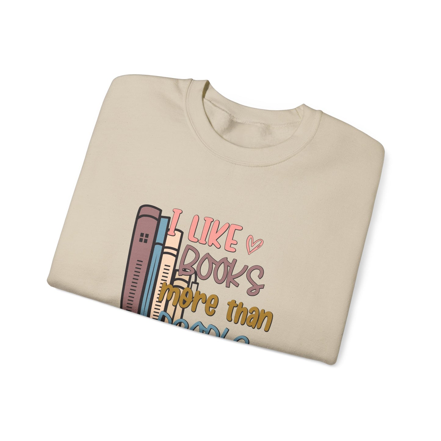 I like books more than people Unisex Heavy Blend™ Crewneck Sweatshirt - sizes S - 3X