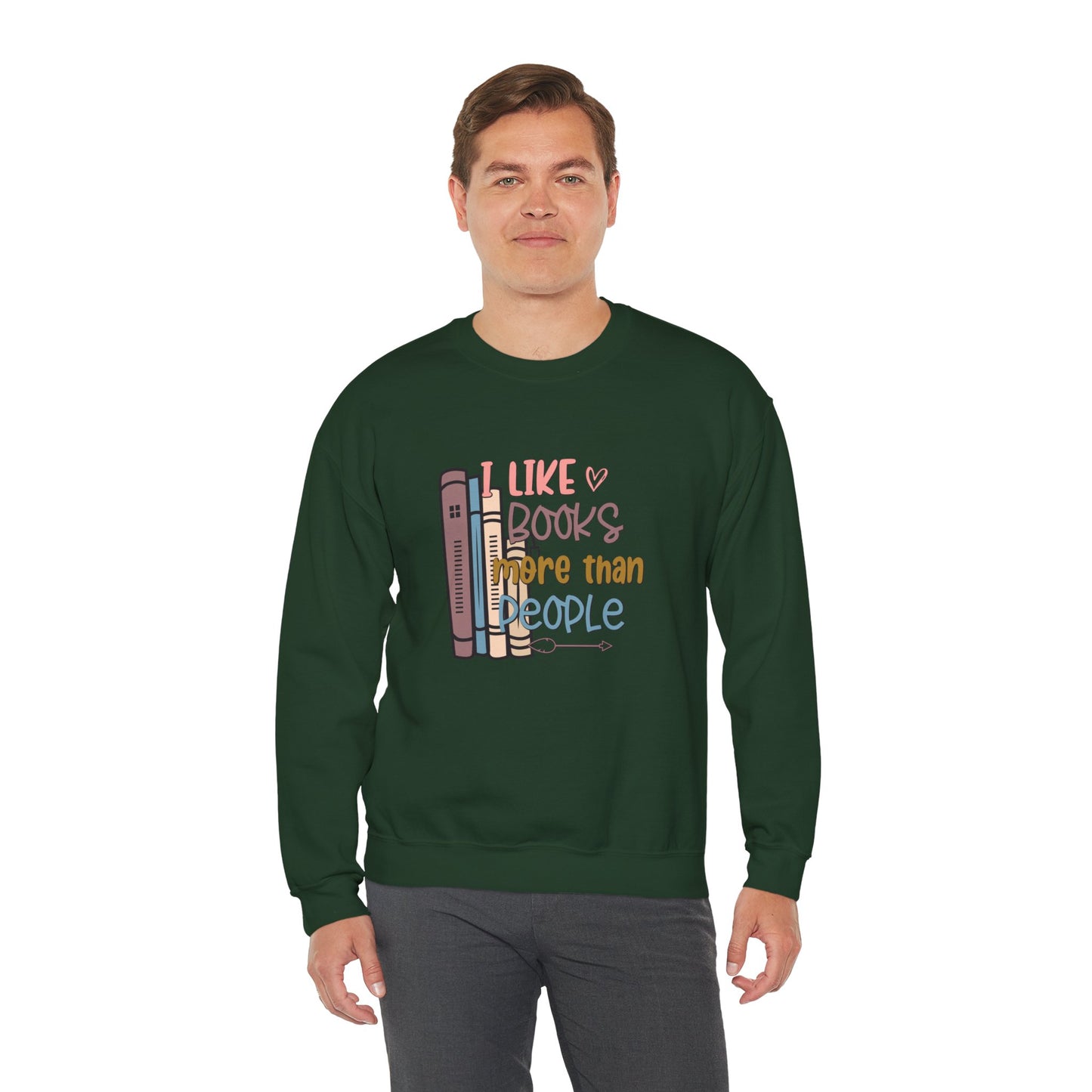 I like books more than people Unisex Heavy Blend™ Crewneck Sweatshirt - sizes S - 3X