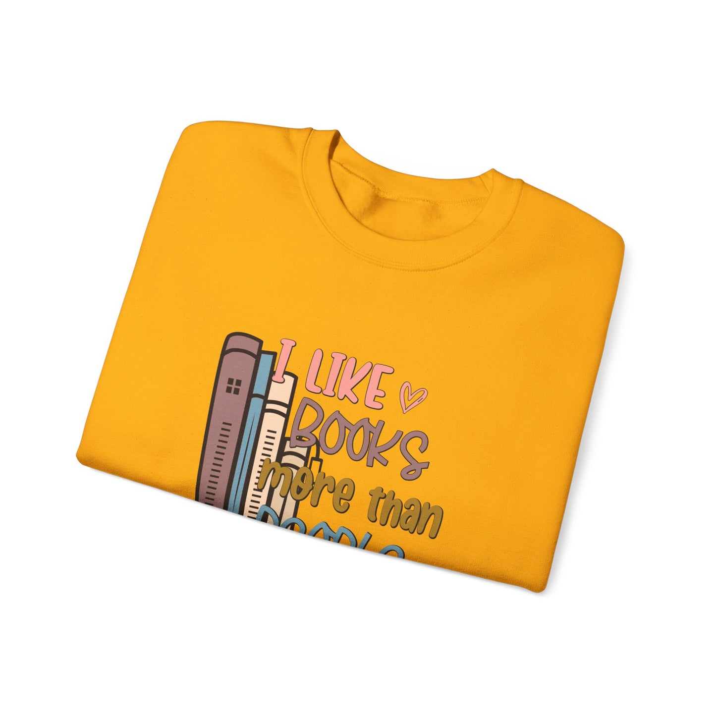 I like books more than people Unisex Heavy Blend™ Crewneck Sweatshirt - sizes S - 3X