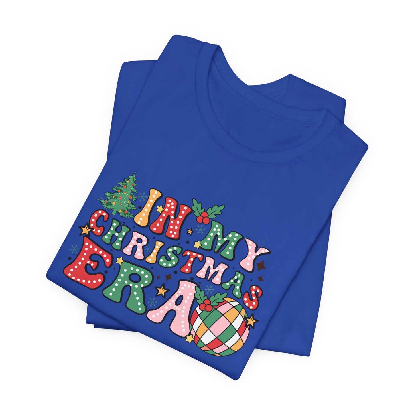 In My Christmas Era Unisex Jersey Short Sleeve Tee - sizes S - 3X