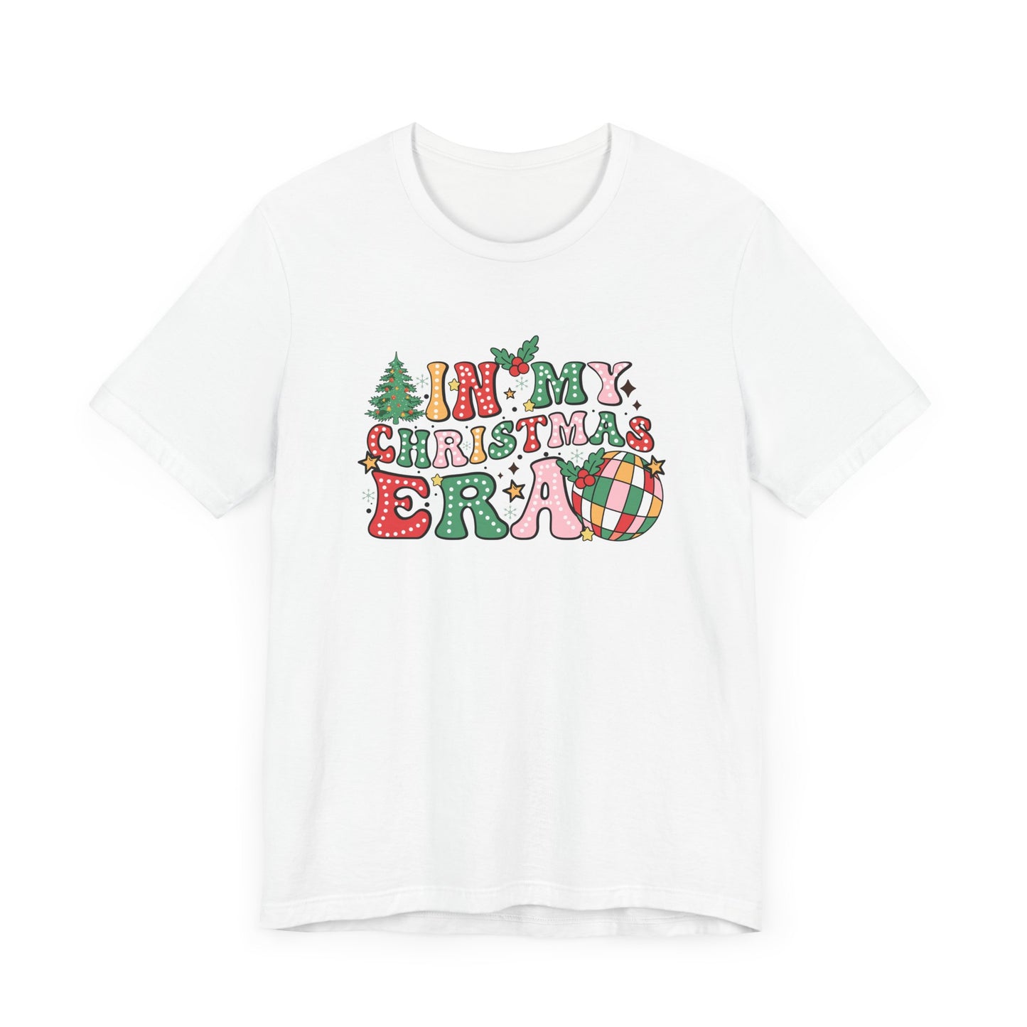 In My Christmas Era Unisex Jersey Short Sleeve Tee - sizes S - 3X