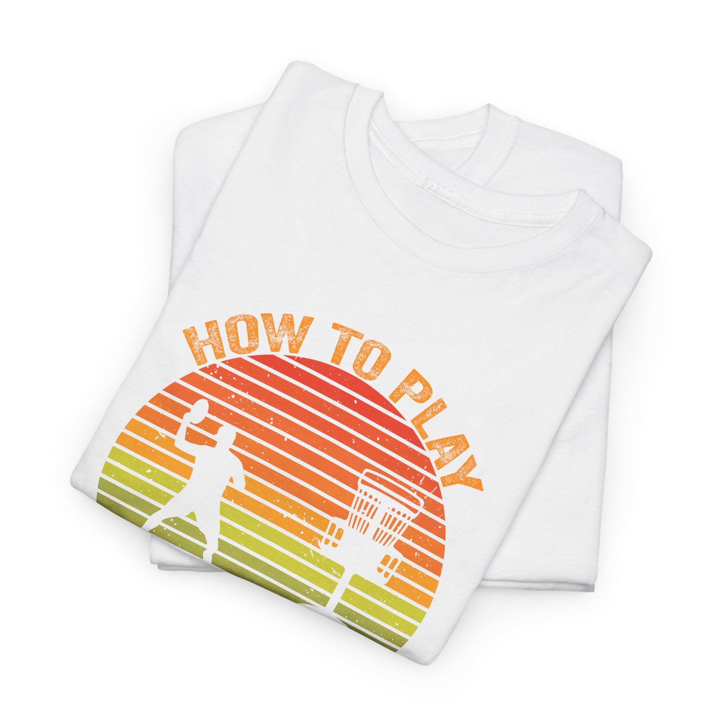 Disc Golf Unisex Heavy Cotton Tee - How to Play Instructions Funny Design - sizes S - 5X