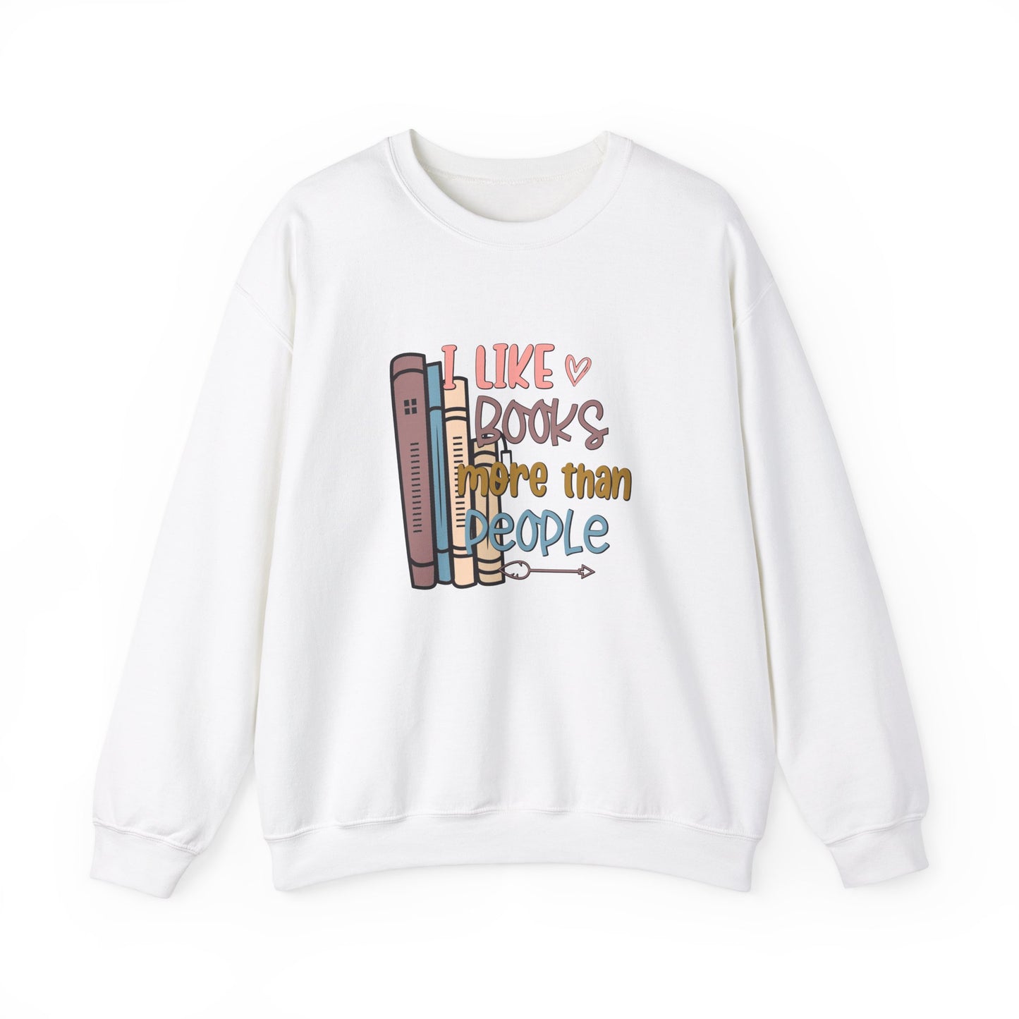 I like books more than people Unisex Heavy Blend™ Crewneck Sweatshirt - sizes S - 3X